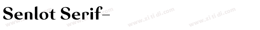 Senlot Serif字体转换 Senlot Serif字体转换